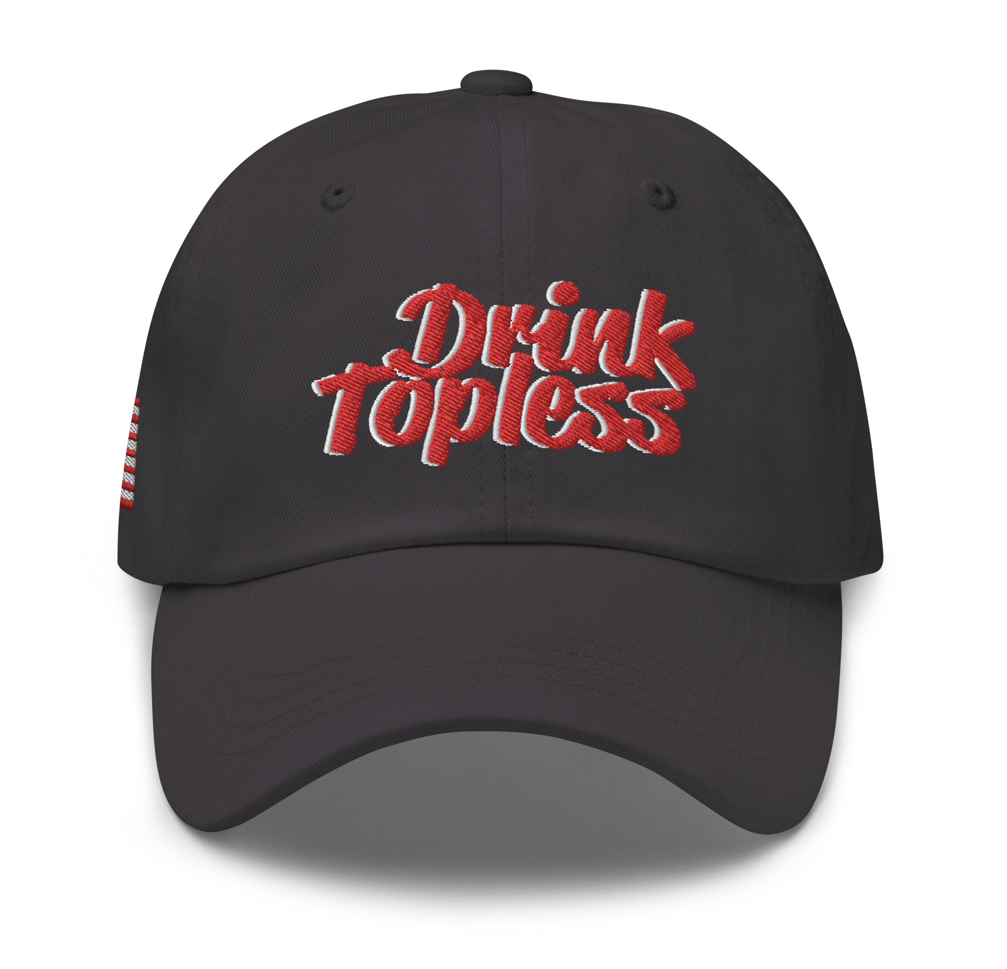 Drink Topless 'Merica - Dad Hat-Merchandise-Draft Top-Dark Grey-Draft Top